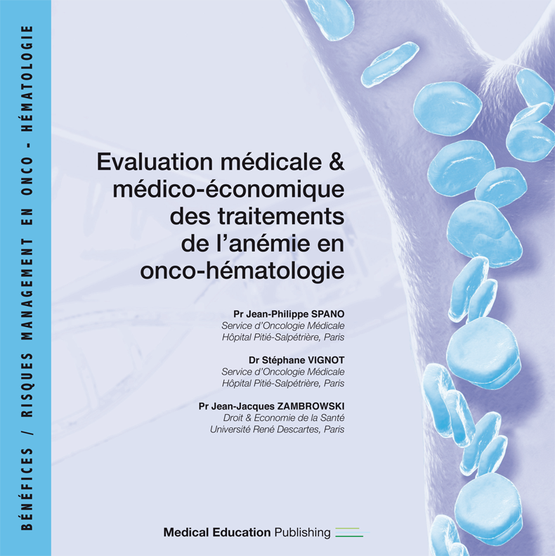 Evaluation médicale et médico-économique des traitements de l'anémie en onco-hématologie